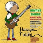 دانلود موزیک مازیار فلاحی به نام هوای شیراز